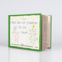 Hartmut Ronge: Maria war nur schwanger bis zur Geburt – Adventskalender mit 24 Kinderweisheiten 