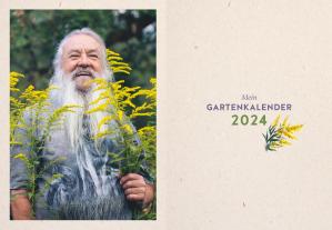Wolf-Dieter Storl: Mein Gartenkalender 2024 