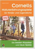 Joseph Cornell: Cornells Naturerfahrungsspiele für Kinder und Jugendliche – Sonderedition 