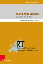 Rüdiger Lohlker, Rüdiger Prof. Dr. Lohlker: World Wide Warriors 