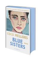Lisa Kögeböhn, Coco Mellors: Blue Sisters 