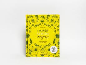 Katharina Seiser, Vanessa Maas: Immer schon vegan 