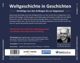 Ingeborg Bayer, Günther Bentele, Volker Ebersbach, Frederik Hetmann, Maria Regina Kaiser, Charlotte Kerner, Tanja Kinkel, Dirk Lornsen, Harald Parigger, Renate Ries, Rainer M. Schröder, Andreas Venzke, Andreas Zitelmann: CD WISSEN Junior - Weltgeschichte in Geschichten 