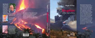 Roger P. Frey: Eruption auf der Insel La Palma 