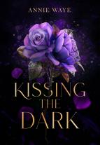 Annie Waye: Kissing the Dark 