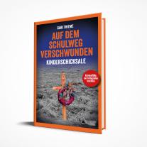 Gabi Thieme: Auf dem Schulweg verschwunden: Kinderschicksale | True Crime 