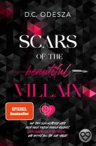D. C. Odesza, D.C. Odesza: SCARS of the beautiful VILLAIN (limitierte Auflage) 