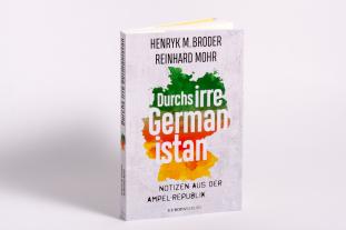 Henryk M. Broder, Reinhard Mohr: Durchs irre Germanistan 