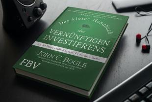 John C. Bogle: Das kleine Handbuch des vernünftigen Investierens 