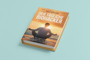 Max Gotzler: Der tägliche Biohacker 