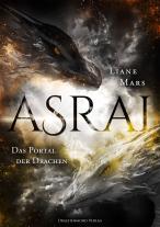 Liane Mars, Mars, Liane: Asrai - Das Portal der Drachen 