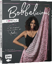 Julia-Maria Hegenbart: BOBBELicious stricken – I love Pastell – Kleidung, Tücher und mehr mit Farbverlaufsgarnen, Pailletten, Glitzerperlen und Co. 