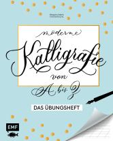 Natascha Safarik: Kalligrafie von A bis Z – Das Übungsheft 