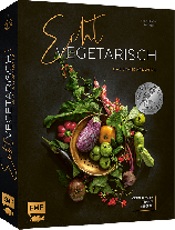 Brigitte Tacke, Dirk Tacke: Echt vegetarisch – Das Standardwerk 