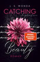 J. S. Wonda: CATCHING BEAUTY 1 