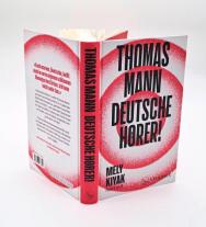 Thomas Mann: Deutsche Hörer! 