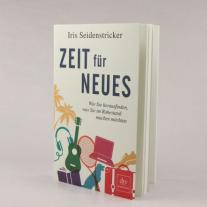 Iris Seidenstricker: Zeit für Neues 