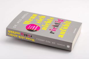 Meg Arroll, Gabriele Lichtner: Wenn sich nichts richtig anfühlt 