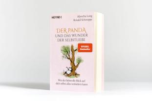 Aljoscha Long, Ronald Schweppe: Der Panda und das Wunder der Selbstliebe 