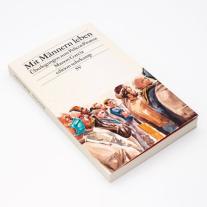 Manon Garcia, Andrea Hemminger: Mit Männern leben 