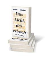 Stephen Holmes, Ivan Krastev, Karin Schuler: Das Licht, das erlosch 