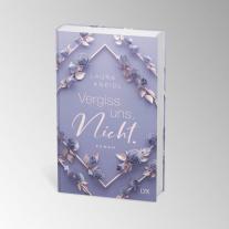 Laura Kneidl: Vergiss uns. Nicht.: Special Edition 