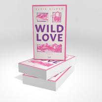 Katia Liebig, Elsie Silver: Wild Love 