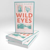 Maike Hallmann, Elsie Silver: Wild Eyes 