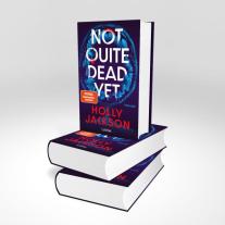 Holly Jackson, Rainer Schumacher: Not Quite Dead Yet 