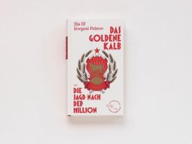Thomas Reschke, Ilja Ilf, Jewgeni Petrow: Das goldene Kalb oder die Jagd nach der Million 
