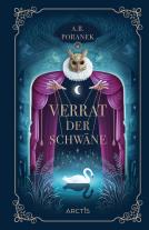 Lina Robertz, A. B. Poranek: Verrat der Schwäne 