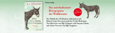 Ilija Trojanow, Susann Urban, Robert Louis Stevenson: Reise mit einer Eselin durch die Cevennen 