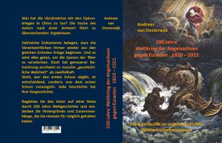 Andreas van Oosterwijk: 200 Jahre Weltkrieg der Angelsachsen gegen Eurasien 1820 - 2022 