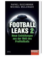 Rafael Buschmann, Michael Wulzinger: Football Leaks 2 