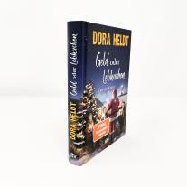 Dora Heldt: Geld oder Lebkuchen 