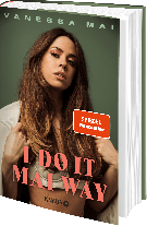 Vanessa Mai: I Do It Mai Way 