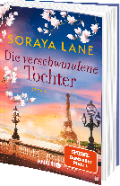 Sigrun Zühlke, Soraya Lane: Die verschwundene Tochter 