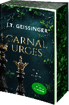 Nadine Lipp, Isabelle Toppe, J. T. Geissinger: Carnal Urges 