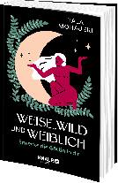 Tala Mohajeri: Weise, wild und weiblich 