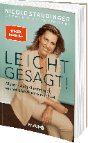 Nicole Staudinger: Leicht gesagt! 