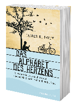 James R. Doty: Das Alphabet des Herzens 