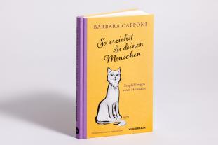 Verena von Koskull, Barbara Capponi, Andrea Ferolla: So erziehst du deinen Menschen 