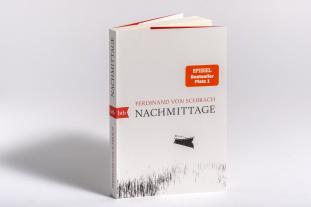 Ferdinand von Schirach, Ferdinand von Schirach, Ferdinand von von Schirach: Nachmittage 