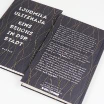 Ljudmila Ulitzkaja: Eine Seuche in der Stadt 