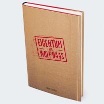 Wolf Haas: Eigentum 