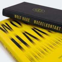 Wolf Haas: Wackelkontakt 