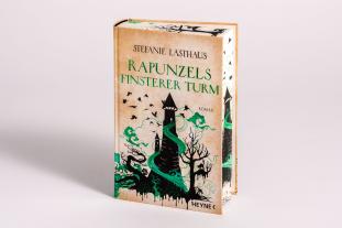 Stefanie Lasthaus: Rapunzels finsterer Turm 