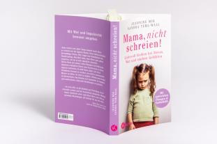 Jeannine Mik, Sandra Teml-Jetter, Sandra Teml-Wall: Mama, nicht schreien! 