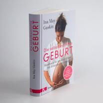Ina May Gaskin: Die selbstbestimmte Geburt 