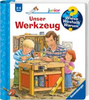 Daniela Prusse, Peter Nieländer: Wieso? Weshalb? Warum? junior, Band 40 - Unser Werkzeug 